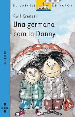 GERMANA COM LA DANNY, UNA (V.V. BLAU 22) | 9788476294413 | KRENZER, ROLF | Llibreria Aqualata | Comprar llibres en català i castellà online | Comprar llibres Igualada