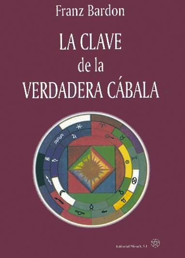 CLAVE DE LA VERDADERA CABALA,LA | 9788487476532 | Llibreria Aqualata | Comprar llibres en català i castellà online | Comprar llibres Igualada