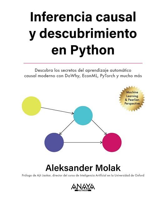 INFERENCIA Y DESCUBRIMIENTO CAUSAL EN PYTHON | 9788441549203 | MOLAK, ALEKSANDER | Llibreria Aqualata | Comprar libros en catalán y castellano online | Comprar libros Igualada