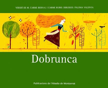 DOBRUNCA | 9788498831184 | BERNAL CREUS, M. CARME/RUBIO I LARRAMONA, CARME | Llibreria Aqualata | Comprar llibres en català i castellà online | Comprar llibres Igualada