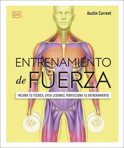 ENTRENAMIENTO DE FUERZA | 9780241559611 | CURRENT, AUSTIN | Llibreria Aqualata | Comprar llibres en català i castellà online | Comprar llibres Igualada