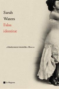 FALSA IDENTITAT (LES ALES ESTESES 150) | 9788482644530 | WATERS, SARAH | Llibreria Aqualata | Comprar llibres en català i castellà online | Comprar llibres Igualada