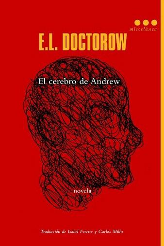 CEREBRO DE ANDREW, EL | 9788499187648 | DOCTOROW, E. L. | Llibreria Aqualata | Comprar llibres en català i castellà online | Comprar llibres Igualada