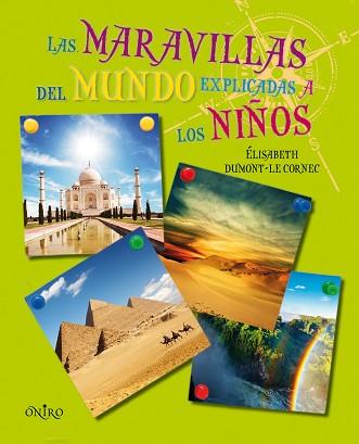 MARAVILLAS DEL MUNDO EXPLICADAS A LOS NIÑOS, LAS | 9788497544795 | DUMONT- LE CORNEC, ELISABETH | Llibreria Aqualata | Comprar llibres en català i castellà online | Comprar llibres Igualada