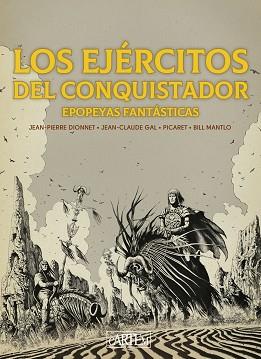 EJÉRCITOS DEL CONQUISTADOR, LOS | 9788412850055 | GAL, JEAN-CLAUDE/DIONNET, JEAN-PIERRE/PICARET, PHILIPPE | Llibreria Aqualata | Comprar llibres en català i castellà online | Comprar llibres Igualada