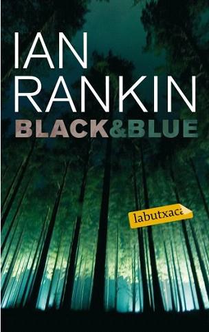 BLACK & BLUE (LABUTXACA) | 9788499300603 | RANKIN, IAN | Llibreria Aqualata | Comprar llibres en català i castellà online | Comprar llibres Igualada