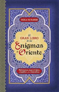 GRAN LIBRO DE LOS ENIGMAS DE ORIENTE, EL | 9788492981250 | EL'KARIM, YADLA | Llibreria Aqualata | Comprar llibres en català i castellà online | Comprar llibres Igualada