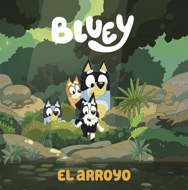 BLUEY. EL ARROYO | 9788448865092 | BLUEY | Llibreria Aqualata | Comprar llibres en català i castellà online | Comprar llibres Igualada