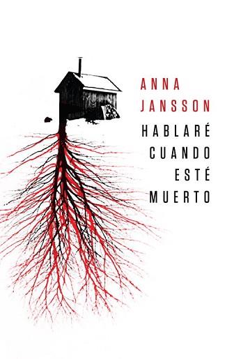 HABLARE CUANDO ESTE MUERTO | 9788425344114 | JANSSON, ANNA | Llibreria Aqualata | Comprar llibres en català i castellà online | Comprar llibres Igualada