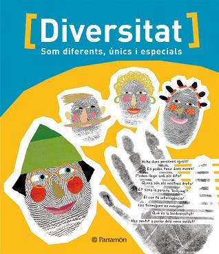 DIVERSITAT. SOM DIFERENTS, UNICS I ESPECIALS | 9788434237452 | ANGULO ANTÚNEZ, ELENA/BERNAUS FITÓ, NÚRIA/HERNÁNDEZ GODOY, ESTHER/SABUGAT FERNÁNDEZ, ADRIANA/CABASSA | Llibreria Aqualata | Comprar llibres en català i castellà online | Comprar llibres Igualada