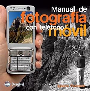 FOTOGRAFIA CON TELEFONO MOVIL (MANUAL DE) | 9788498291124 | FERRANDO, IGNACIO | Llibreria Aqualata | Comprar llibres en català i castellà online | Comprar llibres Igualada