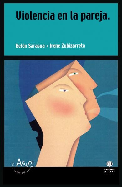 VIOLENCIA EN LA PAREJA | 9788495212870 | SARAUSA, BELEN / ZUBIZARRETA, IRENE | Llibreria Aqualata | Comprar libros en catalán y castellano online | Comprar libros Igualada