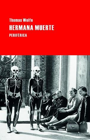 HERMANA MUERTE | 9788492865956 | WOLFE, THOMAS | Llibreria Aqualata | Comprar llibres en català i castellà online | Comprar llibres Igualada