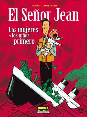 SEÑOR JEAN, EL. LAS MUJERES Y LOS NIÑOS PRIMERO | 9788496325579 | DUPUY / BERBERIAN | Llibreria Aqualata | Comprar llibres en català i castellà online | Comprar llibres Igualada