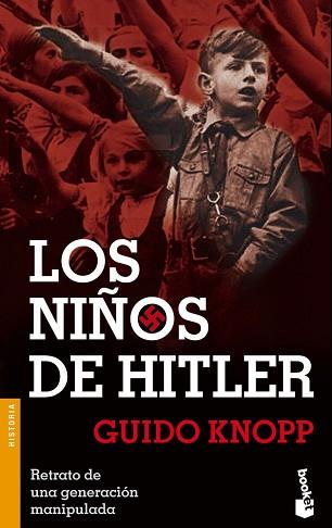 NIÑOS DE HITLER, LOS (BOOKET 3114) | 9788408057154 | KNOPP, GUIDO | Llibreria Aqualata | Comprar llibres en català i castellà online | Comprar llibres Igualada