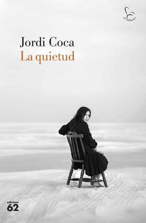 QUIETUD, LA | 9788429781922 | COCA, JORDI | Llibreria Aqualata | Comprar llibres en català i castellà online | Comprar llibres Igualada