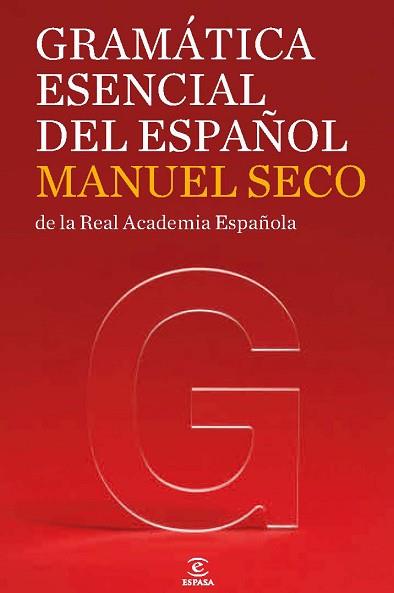 GRAMATICA ESENCIAL DEL ESPAÑOL | 9788467035858 | SECO, MANUEL | Llibreria Aqualata | Comprar libros en catalán y castellano online | Comprar libros Igualada