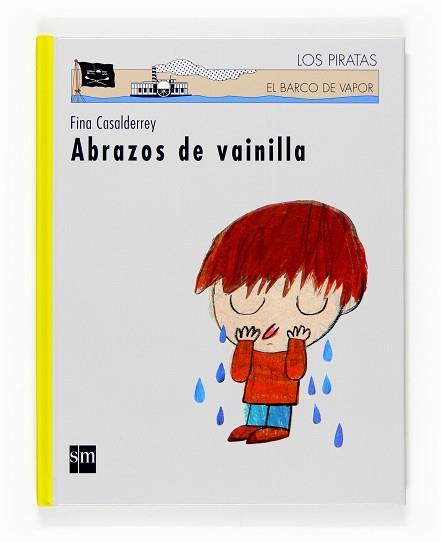 ABRAZOS DE VAINILLA (PIRATAS 85) | 9788467521306 | CASALDERREY, FINA (1951- ) | Llibreria Aqualata | Comprar libros en catalán y castellano online | Comprar libros Igualada