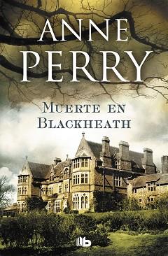 MUERTE EN BLACKHEATH (INSPECTOR THOMAS PITT 29) | 9788490706725 | PERRY, ANNE | Llibreria Aqualata | Comprar libros en catalán y castellano online | Comprar libros Igualada