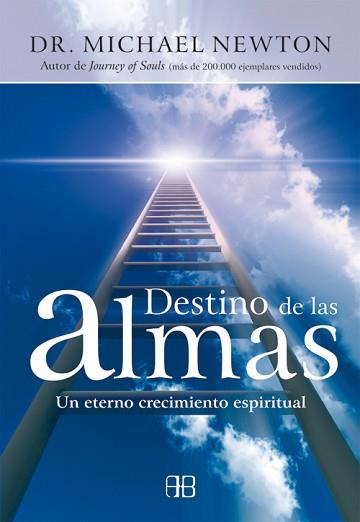 DESTINO DE LAS ALMAS | 9788496111561 | NEWTON, MICHAEL, DR. | Llibreria Aqualata | Comprar llibres en català i castellà online | Comprar llibres Igualada