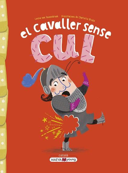 CAVALLER SENSE CUL, EL | 9788419110442 | VAN TEUNENBROEK , LEVINA / BRUIJN , CHARLOTTE | Llibreria Aqualata | Comprar llibres en català i castellà online | Comprar llibres Igualada