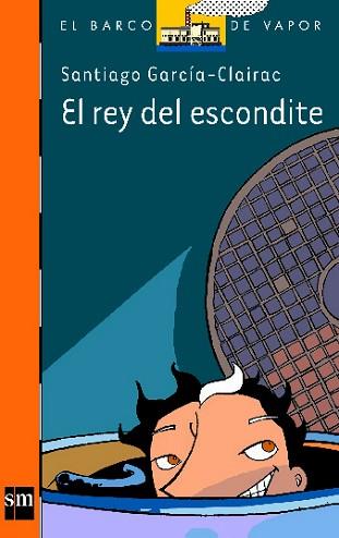 REY DEL ESCONDITE, EL (B.V.N. 133) | 9788434877504 | GARCIA-CLAIRAC, SANTIAGO | Llibreria Aqualata | Comprar llibres en català i castellà online | Comprar llibres Igualada