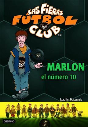 MARLON, EL NUMERO 10 (FIERAS FUTBOL CLUB 10) | 9788408070498 | MASANNEK, JOACHIM | Llibreria Aqualata | Comprar libros en catalán y castellano online | Comprar libros Igualada