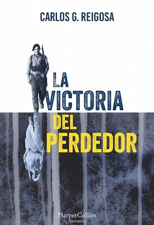 VICTORIA DEL PERDEDOR, LA | 9788416502448 | G. REIGOSA, CARLOS | Llibreria Aqualata | Comprar llibres en català i castellà online | Comprar llibres Igualada