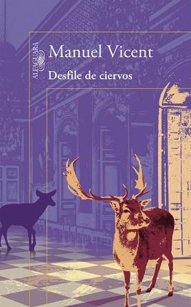 DESFILE DE CIERVOS | 9788420403212 | VICENT, MANUEL | Llibreria Aqualata | Comprar llibres en català i castellà online | Comprar llibres Igualada