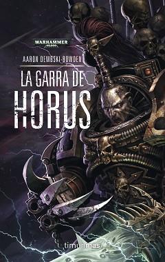 GARRA DE HORUS, LA (THE BLACK LEGION 1) | 9788445003404 | DEMBSKI-BOWDEN, AARON  | Llibreria Aqualata | Comprar libros en catalán y castellano online | Comprar libros Igualada