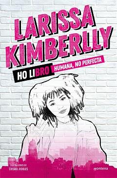 HO LIBRO. HUMANA, NO PERFECTA | 9788418798429 | KIMBERLLY, LARISSA | Llibreria Aqualata | Comprar llibres en català i castellà online | Comprar llibres Igualada