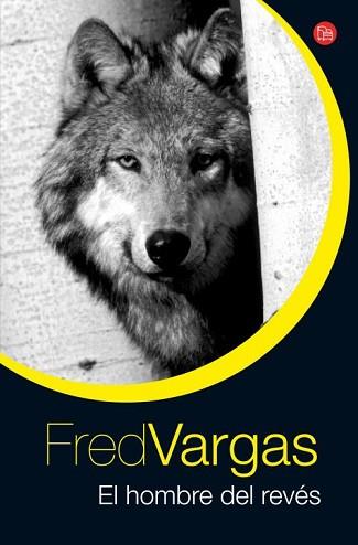 HOMBRE DEL REVÉS, EL | 9788466325769 | VARGAS, FRED | Llibreria Aqualata | Comprar llibres en català i castellà online | Comprar llibres Igualada