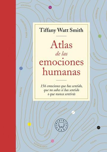 ATLAS DE LAS EMOCIONES HUMANAS | 9788418733505 | WATT SMITH, FANNY | Llibreria Aqualata | Comprar llibres en català i castellà online | Comprar llibres Igualada