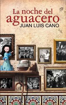 NOCHE DEL AGUACERO, LA | 9788467036114 | CANO, JOSE LUIS | Llibreria Aqualata | Comprar libros en catalán y castellano online | Comprar libros Igualada