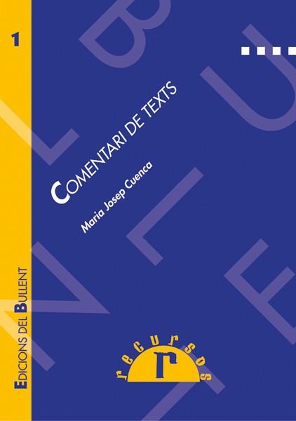 COMENTARI DE TEXTS (RECURSOS R 1) | 9788489663084 | CUENCA, MARIA JOSEP | Llibreria Aqualata | Comprar llibres en català i castellà online | Comprar llibres Igualada