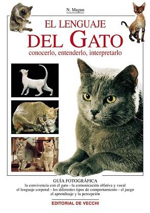 LENGUAJE DEL GATO, EL | 9788431530921 | MAGNO, N | Llibreria Aqualata | Comprar llibres en català i castellà online | Comprar llibres Igualada