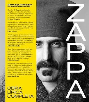 FRANK ZAPPA: OBRA LÍRICA COMPLETA. TODAS SUS CANCIONES EN EDICIÓN BILINGÜE. | 9788418404580 | ZAPPA, FRANK | Llibreria Aqualata | Comprar llibres en català i castellà online | Comprar llibres Igualada