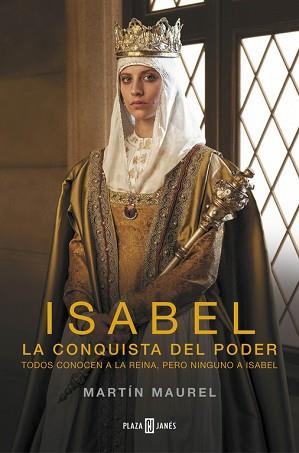 ISABEL, LA CONQUISTA DEL PODER | 9788401341960 | MAUREL, MARTIN | Llibreria Aqualata | Comprar llibres en català i castellà online | Comprar llibres Igualada