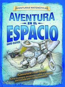 AVENTURA EN EL ESPACIO | 9788497545662 | GLOVER, DAVID | Llibreria Aqualata | Comprar llibres en català i castellà online | Comprar llibres Igualada