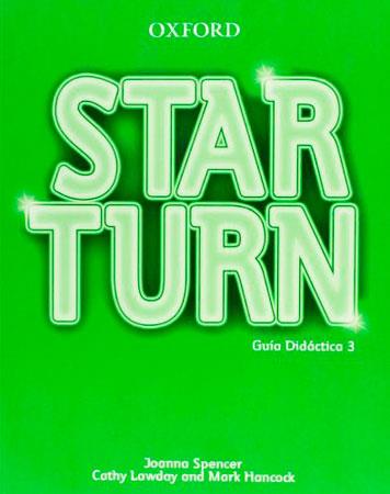 STAR TURN 3 GUIA DIDACTICA | 9780194476119 | SPENCER, JOANNA / LAWDAY, CATHY / HANCOCK, MARK | Llibreria Aqualata | Comprar llibres en català i castellà online | Comprar llibres Igualada