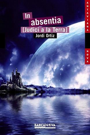 IN ABSENTIA [JUDICI A LA TERRA] | 9788448931018 | ORTIZ, JORDI | Llibreria Aqualata | Comprar libros en catalán y castellano online | Comprar libros Igualada