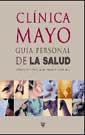 GUIA PERSONAL DE LA SALUD | 9788479018405 | CLINICA MAYO | Llibreria Aqualata | Comprar llibres en català i castellà online | Comprar llibres Igualada