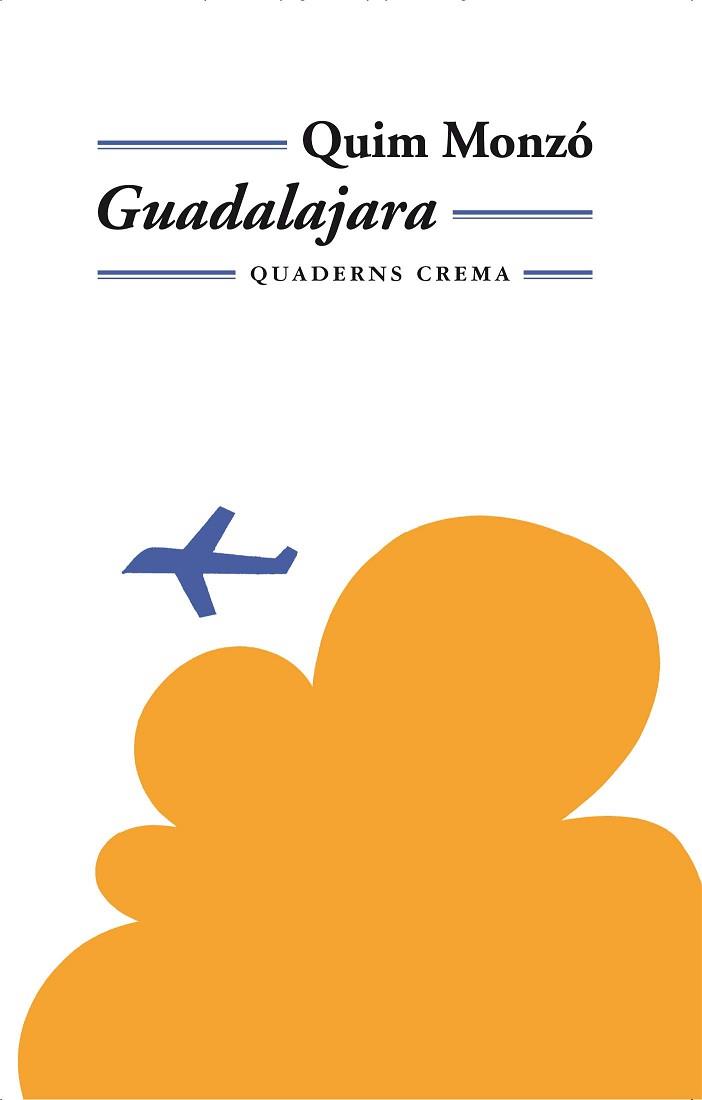 GUADALAJARA (MINIMA 65) | 9788477272939 | MONZO, QUIM | Llibreria Aqualata | Comprar llibres en català i castellà online | Comprar llibres Igualada