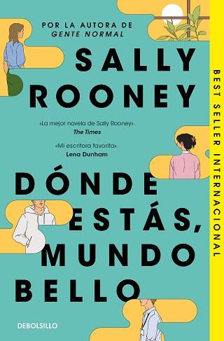 DÓNDE ESTÁS, MUNDO BELLO | 9788466374743 | ROONEY, SALLY | Llibreria Aqualata | Comprar llibres en català i castellà online | Comprar llibres Igualada