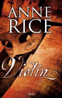 VIOLIN (ZETA TAPA DURA) | 9788498724707 | RICE, ANNE | Llibreria Aqualata | Comprar libros en catalán y castellano online | Comprar libros Igualada