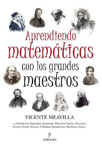 APRENDIENDO MATEMATICAS CON LOS GRANDES MAESTROS | 9788492924134 | MEAVILLA, VICENTE | Llibreria Aqualata | Comprar llibres en català i castellà online | Comprar llibres Igualada