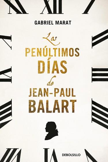 PENÚLTIMOS DÍAS DE JEAN PAUL BALART, LOS | 9788466330602 | MARAT, GABRIEL | Llibreria Aqualata | Comprar libros en catalán y castellano online | Comprar libros Igualada