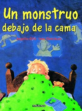 UN MONSTRUO DE BAJO DE LA CAMA | 9788448016784 | GLITZ, AMGELICA / SONNICHSEN, IMKE | Llibreria Aqualata | Comprar llibres en català i castellà online | Comprar llibres Igualada