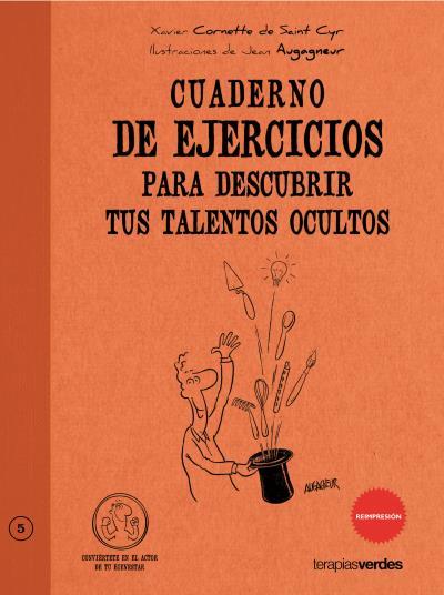 CUADERNO DE EJERCICIOS PARA DESCUBRIR TUS TALENTOS OCULTOS | 9788492716425 | CORNETTE, XAVIER / AUGAGNEUR, JEAN | Llibreria Aqualata | Comprar llibres en català i castellà online | Comprar llibres Igualada