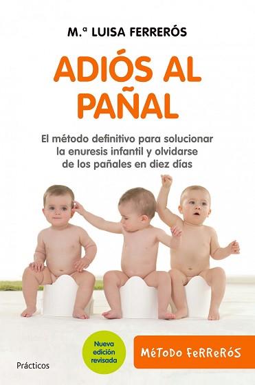 ADIOS AL PAÑAL | 9788408101840 | FERERROS, M LUISA | Llibreria Aqualata | Comprar libros en catalán y castellano online | Comprar libros Igualada